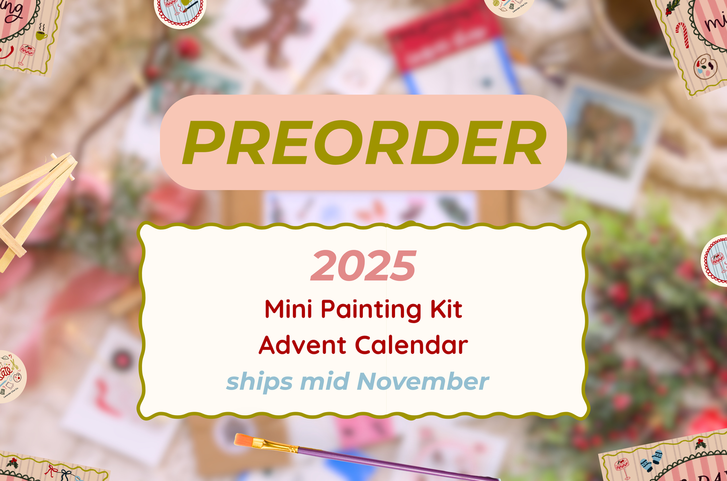 PREORDER Mini Painting Advent Calendar