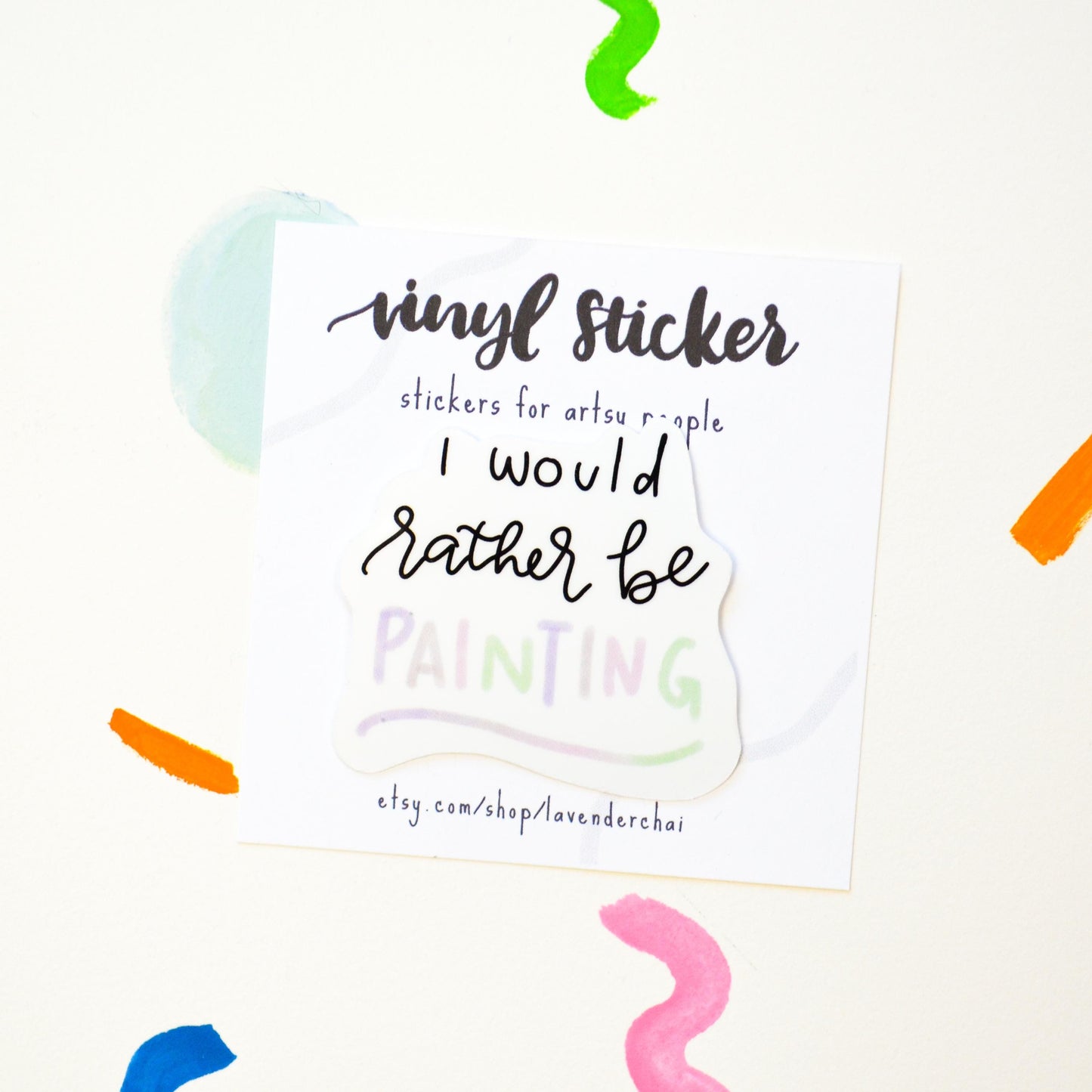 "I'd Rather be Painting" Vinyl Artist Humor Sticker